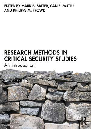 Research Methods in Critical Security Studies: An Introduction de Mark B. Salter