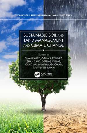 Sustainable Soil and Land Management and Climate Change de Shah Fahad