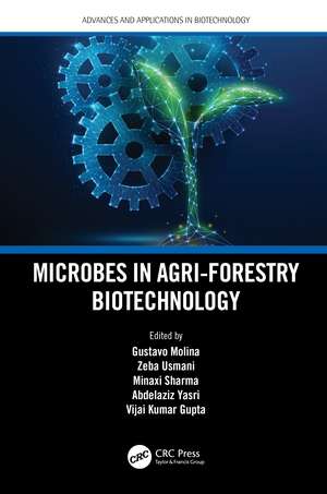 Microbes in Agri-Forestry Biotechnology de Gustavo Molina