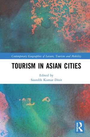 Tourism in Asian Cities de Saurabh Kumar Dixit