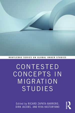 Contested Concepts in Migration Studies de Ricard Zapata-Barrero