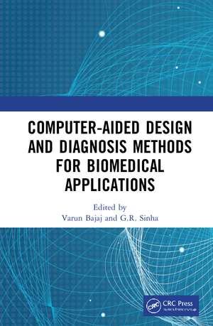 Computer-aided Design and Diagnosis Methods for Biomedical Applications de Varun Bajaj