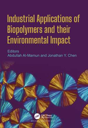 Industrial Applications of Biopolymers and their Environmental Impact de Abdullah Al Mamun