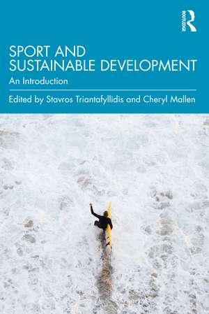 Sport and Sustainable Development: An Introduction de Stavros Triantafyllidis