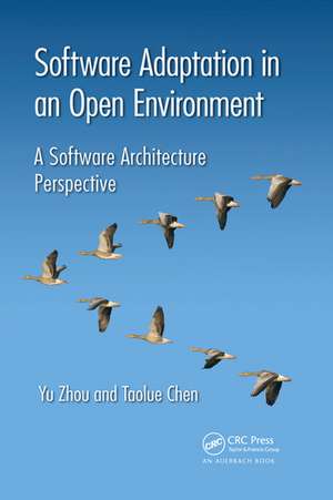 Zhou, Y: Software Adaptation in an Open Environment de Taolue Chen