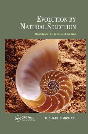 Evolution by Natural Selection: Confidence, Evidence and the Gap de Michaelis Michael