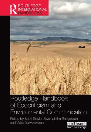 Routledge Handbook of Ecocriticism and Environmental Communication de Scott Slovic