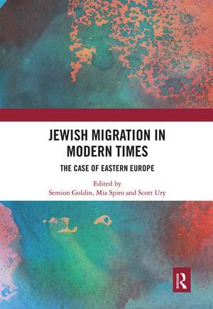 Jewish Migration in Modern Times: The Case of Eastern Europe de Semion Goldin