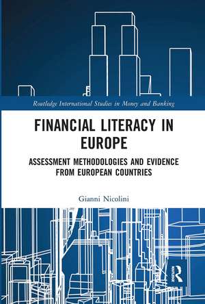 Financial Literacy in Europe: Assessment Methodologies and Evidence from European Countries de Gianni Nicolini