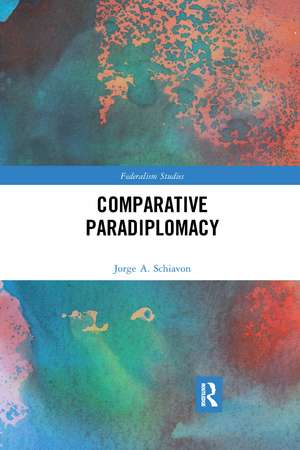 Comparative Paradiplomacy de Jorge Schiavon