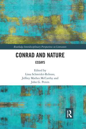 Conrad and Nature: Essays de Lissa Schneider-Rebozo