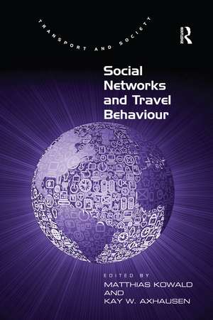 Social Networks and Travel Behaviour de Matthias Kowald