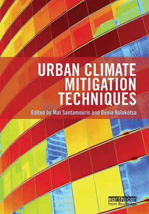 Urban Climate Mitigation Techniques de Mat Santamouris