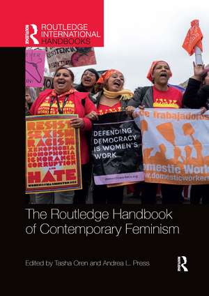 The Routledge Handbook of Contemporary Feminism de Tasha Oren