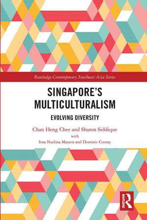 Singapore’s Multiculturalism: Evolving Diversity de Chan Heng Chee