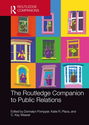 The Routledge Companion to Public Relations de Donnalyn Pompper