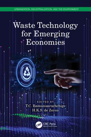 Waste Technology for Emerging Economies de T.C. Bamunuarachchige