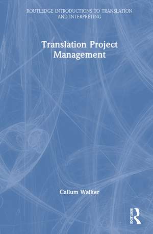 Translation Project Management de Callum Walker