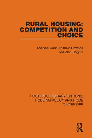 Rural Housing: Competition and Choice de Michael Dunn