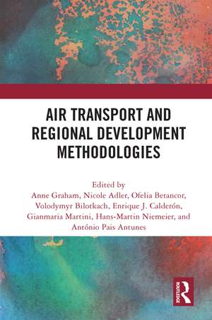 Air Transport and Regional Development Methodologies de Anne Graham