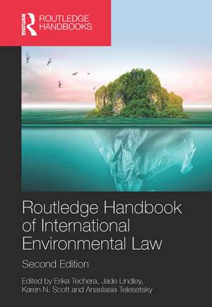 Routledge Handbook of International Environmental Law de Erika Techera