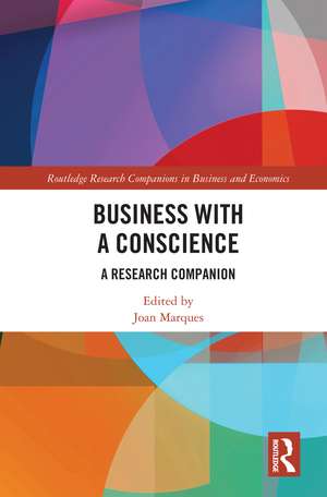 Business With a Conscience: A Research Companion de Joan Marques