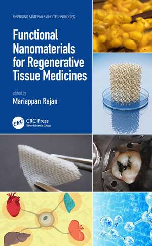 Functional Nanomaterials for Regenerative Tissue Medicines de Mariappan Rajan