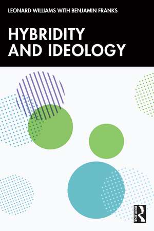 Hybridity and Ideology de Leonard Williams