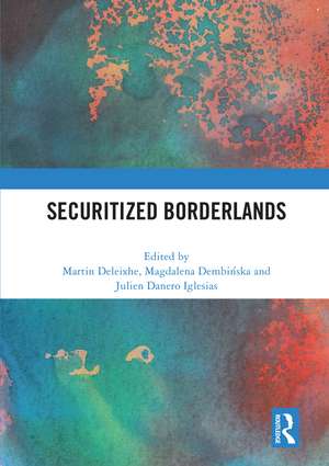 Securitized Borderlands de Martin Deleixhe