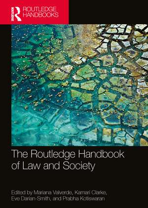 The Routledge Handbook of Law and Society de Mariana Valverde