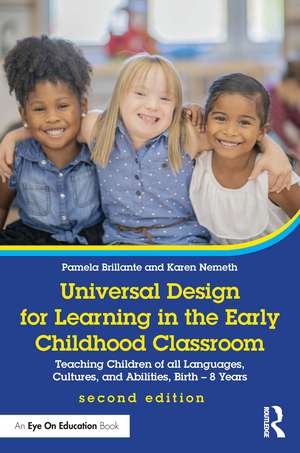 Universal Design for Learning in the Early Childhood Classroom: Teaching Children of all Languages, Cultures, and Abilities, Birth – 8 Years de Pamela Brillante