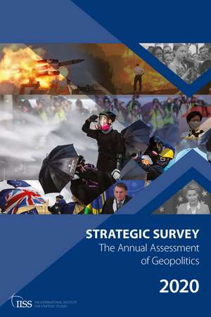 The Strategic Survey 2020 de The International Institute for Strategic Studies (IISS)