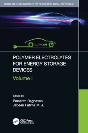 Polymer Electrolytes for Energy Storage Devices de Prasanth Raghavan