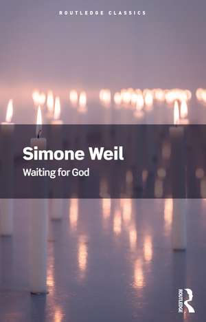 Waiting for God de Simone Weil