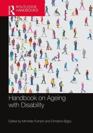 Handbook on Ageing with Disability de Michelle Putnam