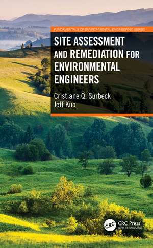 Site Assessment and Remediation for Environmental Engineers de Cristiane Q. Surbeck