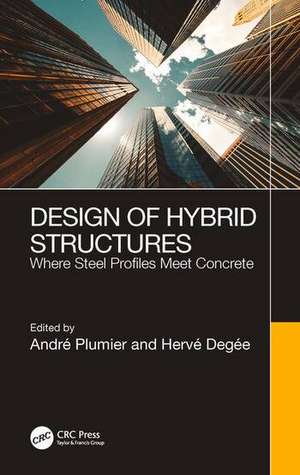 Design of Hybrid Structures de Andre Plumier