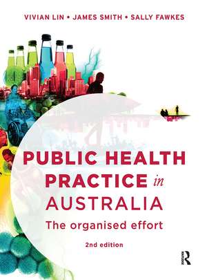 Public Health Practice in Australia: The organised effort de Vivian Lin