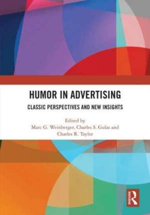 Humor in Advertising: Classic Perspectives and New Insights de Marc G. Weinberger