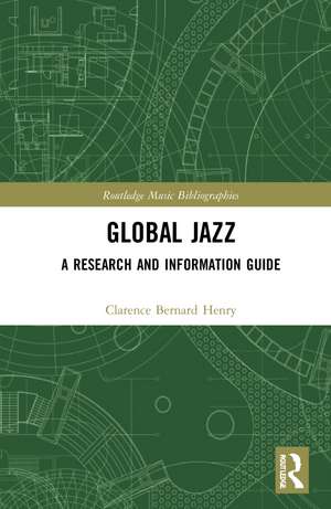 Henry, C: Global Jazz de Clarence Bernard Henry