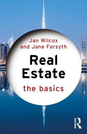 Real Estate: The Basics de Jan Wilcox