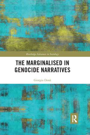 The Marginalised in Genocide Narratives de Giorgia Donà