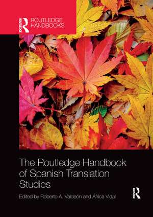 The Routledge Handbook of Spanish Translation Studies de Roberto Valdeón