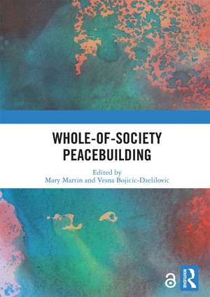 Whole-of-Society Peacebuilding de Mary Martin