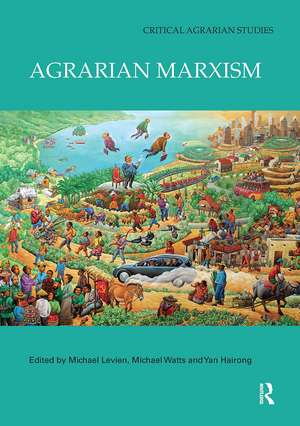 Agrarian Marxism de Michael Levien