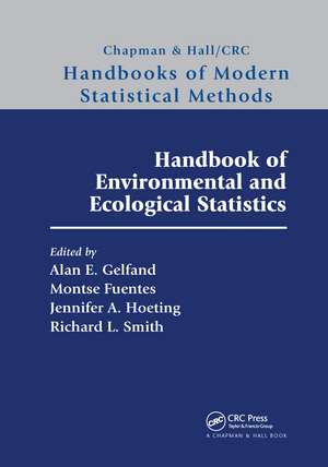 Handbook of Environmental and Ecological Statistics de Alan E. Gelfand