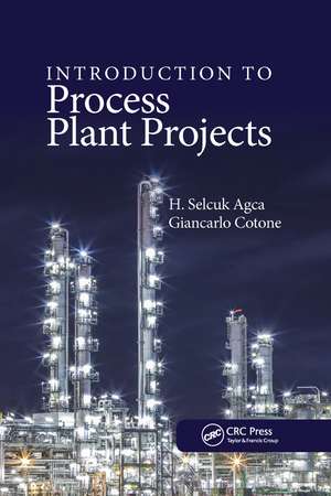 Introduction to Process Plant Projects de H. Selcuk Agca