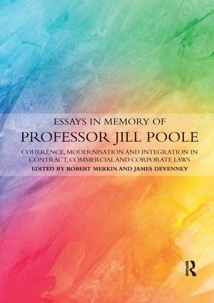 Essays in Memory of Professor Jill Poole: Coherence, Modernisation and Integration in Contract, Commercial and Corporate Laws de Rob Merkin