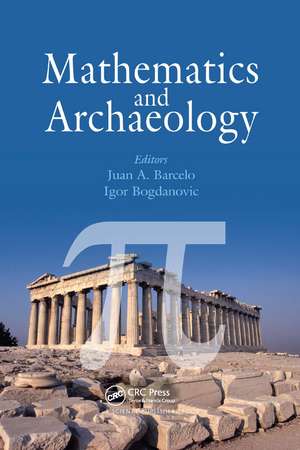 Mathematics and Archaeology de Juan A. Barcelo