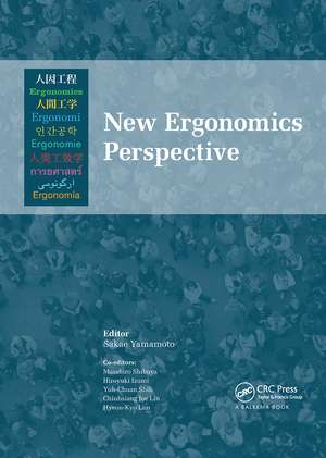 New Ergonomics Perspective: Selected papers of the 10th Pan-Pacific Conference on Ergonomics, Tokyo, Japan, 25-28 August 2014 de Sakae Yamamoto